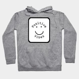 Positivity Vibes Smiley Face Sign Hoodie